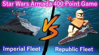 Imperial Fleet vs Republic Fleet 400 point Star Wars Armada