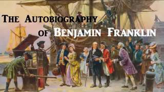 The Autobiography of Benjamin Franklin FULL AudioBook Success Money Wealth Inspirational new