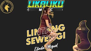 RATU GOYANG ELINDA MIGUEL LINTANG SEWENGI NDARBOY