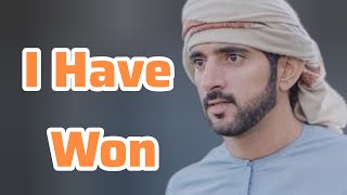 I Have Won | Sheikh Hamdan | Fazza Prince of Dubai | Fazza Poems | Fazza