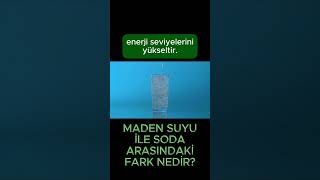 Doğal maden suyu ile soda arasındaki fark! #shortsvideo