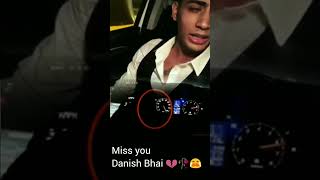 Danish zehen Last song in 🥀💔😭😭 #sorts #youtubeshorts #trending #viralvideo #song #danishzehen