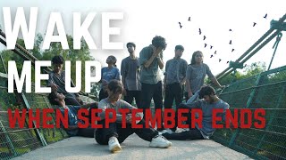 WAKE ME UP WHEN SEPTEMBER ENDS | BREAK THE FOURTH