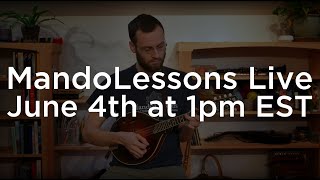 MandoLessons Live: Episode 130