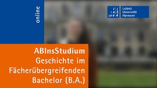 Geschichte (B.A.) an der Leibniz Universität Hannover - Lena erzählt von ihrem Studium