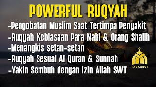 POWERFUL RUQYAH | Mengobati Penyakit, Mengusir Setan & Jin, Penenang Hati & Pikiran | Alaa Aqel