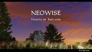 NEOWISE - "Nights of Timelapse" [4K]