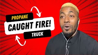 Propane Truck Catches Fire! (Chats with Chazwick Ep. 2)