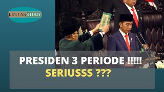 PRESIDEN 3 PERIODE?? SERIUS!!!!