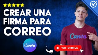 Cómo CREAR una FIRMA PARA CORREO con Canva | ✒️ Para Gmail y Outlook 📧