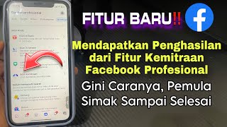 Cara Mendapatkan Penghasilan dari Fitur Iklan Kemitraan Facebook Profesional | Fitur Baru Facebook