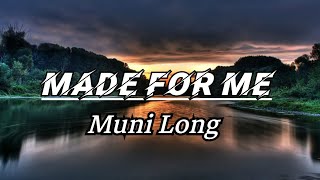 Muni Long - Made For Me (Lyrics) "Twin where have you been"