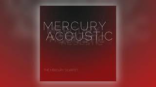 The Mercury Quartet - Unprotected [Audio]