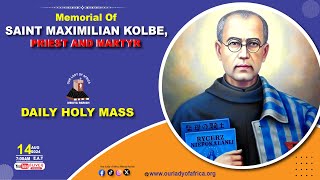 Memorial of Saint Maximilian Kolbe, Priest and Martyr |Daily TV Mass, Wednesday 14th August, 2024