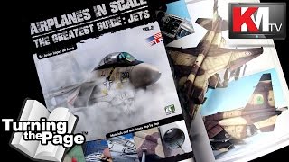 Airplanes in Scale: Greatest Guide: Jets Vol. 2 by Javier Lopez de Anca