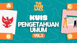 💡📚 Kuis Pengetahuan Umum Vol.2 | Ayo Gaes Uji Wawasanmu !