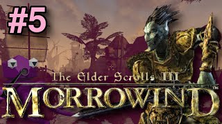 Let's Play Morrowind #5