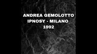 ANDREA GEMOLOTTO - LIVE  IPNOSY MILANO - 1992