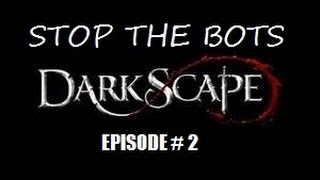 DarkScape Stop The Bots Episode 2, Jan 23 2016, skilled slayerz