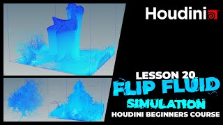 FLIP Your Way to Fluidity - Lesson 20 of the Houdini Beginners Course!