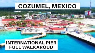 International Pier Cozumel Full Walkaround