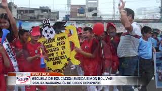 ESCUELA SIMÓN BOLIVAR EN MACHALA REALIZO INAUGURACIÓN DE JUEGOS DEPORTIVOS