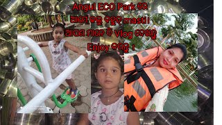 Angul ECO park re family saha special moments and lots of Masti 😁😁...!!!