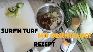 Surf Turf Rezept | mit Sepia Tintenfisch Orient Sauce | Kochrezepte | für Anfänger