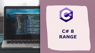 C# 8 Range