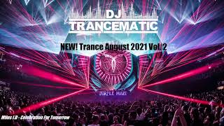 Trance 2021- NEW! Trance August 2021 Vol. 2 (Emotional MegaMix)