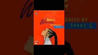 Thewz G - will be with you (official Audio)