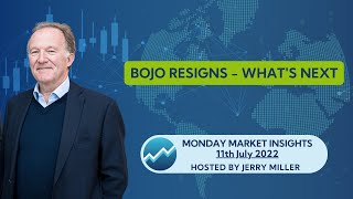 Boris Johnson Resigns - Monday Market Insights