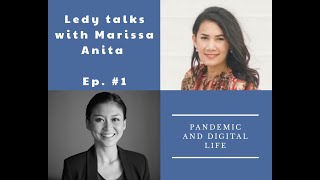 Ledy Simarmata talks about digital life & pandemic with Marissa Anita, actress & journalist