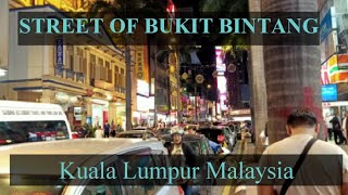 Street Of Bukit Bintang Kualalumpur Malaysia | Tour Malaysia