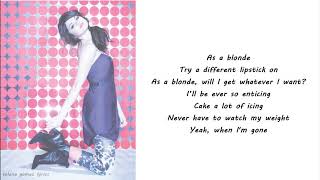 Selena Gomez - As A Blonde Lyrics