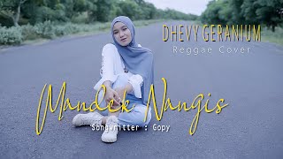 MANDEK NANGIS - DHEVY GERANIUM ( REGGAE VERSION )