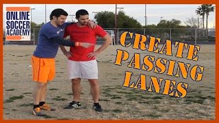 How to Create Passing Lanes While Dribbling -  Advanced