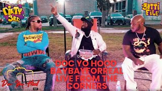 DOC YO HOOD LIVE FROM GULF BANK 1 THE CORNERS #BAYBAYFORREAL