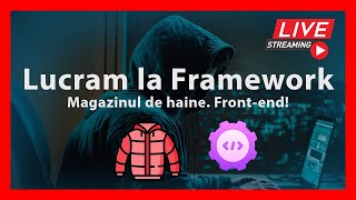 🔴 Live | Live tarziu | Magazinul de haine. Front-end!