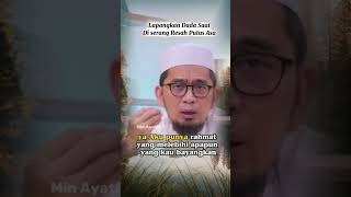 LAPANGKAN DADA DISAAT DISERANG RESAH PUTUS ASA KARENA RAHMAT ALLAH SANGAT LUAS