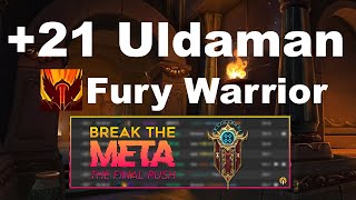 WORLD FIRST +21 Uldaman! Fury Warrior PoV - Dragonflight Final Break The Meta