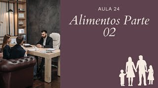 Aula 24  - Alimentos Parte 02