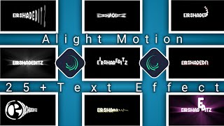 25+Lyrics Effect Alight Motion | अलाइट मोशन के Text Effect | New 2022 Xml File