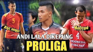 Andi Lala di kepung Proliga