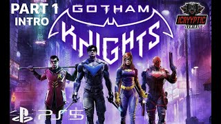 🔴LIVE - GOTHAM KNIGHTS (PS5) WalkThrough Gameplay - PART 1 - INTRO