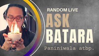 Ask Batara| Random Live | Paniniwala | Diwataan Spirituality