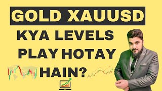 Gold XAUUSD Analysis | Kya Levels Play Hotay Hain? | Must Watch