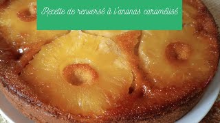 Recette de gâteau renversé à l'ananas caramélisé