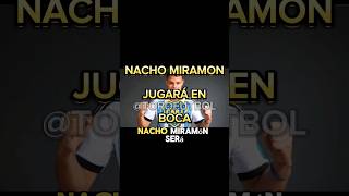 Nacho Miramon será el nuevo refuerzo de Boca. #boca #bocajuniors #xeneize #vamosboca