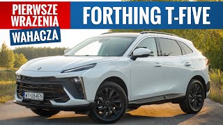 Forthing T-Five 2024 - TEST PL To nie Lambo, to nowy chiński SUV w Polsce